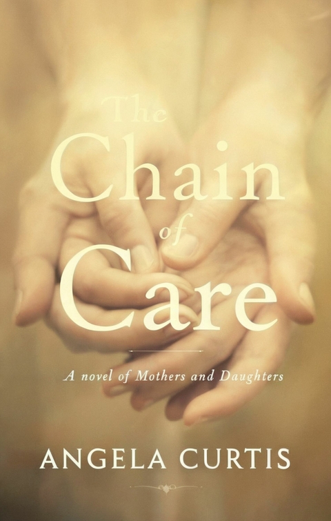 The Chain of Care -  Angela Curtis