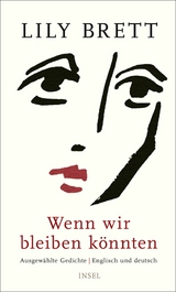 Wenn wir bleiben k&ouml;nnten - Lily Brett