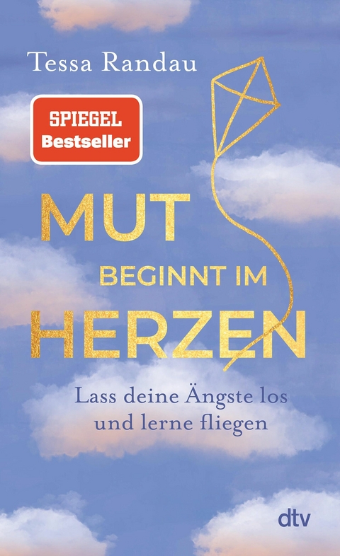 Mut beginnt im Herzen -  Tessa Randau