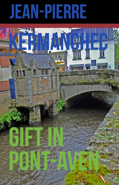 Gift in Pont Aven - Jean-Pierre Kermanchec