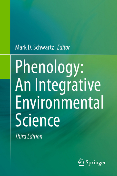 Phenology: An Integrative Environmental Science - 