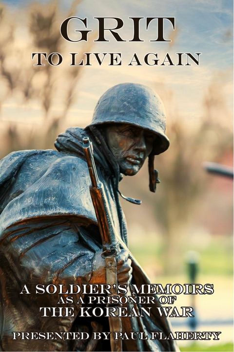 Grit to Live Again -  Paul Flaherty