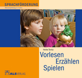 Vorlesen, Erz&auml;hlen, Spielen - Heike Tenta