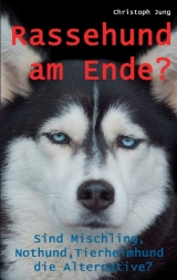 Rassehund am Ende?