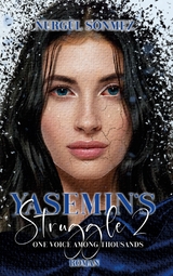 Yasemin's Struggle 2 - Nurg&uuml;l S&ouml;nmez