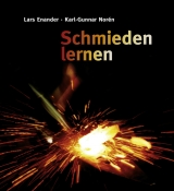 Schmieden lernen - Lars Enander, Karl G Norén