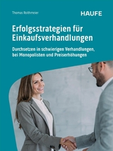 Erfolgsstrategien f&uuml;r Einkaufsverhandlungen - Thomas Roithmeier