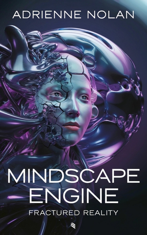 Mindscape Engine -  Adrienne Nolan