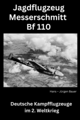 Jagdflugzeug Messerschmitt Bf 110 - Hans-J&uuml;rgen Bauer