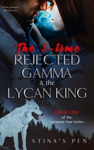The 5-Time Rejected Gamma And The Lycan King