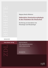 Subtraktive Nominalmorphologie in den Dialekten des Deutschen - Magnus Breder Birkenes