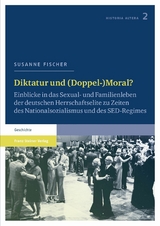 Diktatur und (Doppel-)Moral? - Susanne Fischer
