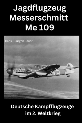 Jagdflugzeug Messerschmitt Me 109