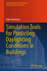 Simulation Tools for Predicting Daylighting Conditions in Buildings - Erika Doln&iacute;kov&aacute;