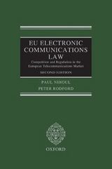 EU Electronic Communications Law - Nihoul, Paul; Rodford, Peter