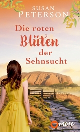 Die roten Bl&uuml;ten der Sehnsucht - Susan Peterson