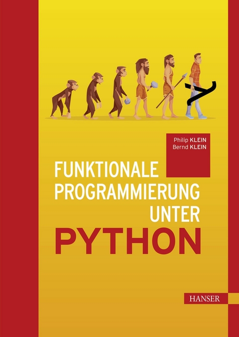 Funktionale Programmierung mit Python - Bernd Klein, Philip Klein