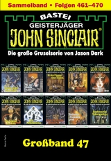 John Sinclair Gro&szlig;band 47