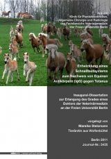 Entwicklung eines Schnelltestsystems zum Nachweis von Equinen Antik&ouml;rpern (IgG) gegen Tetanus - Mareike Stelzmann