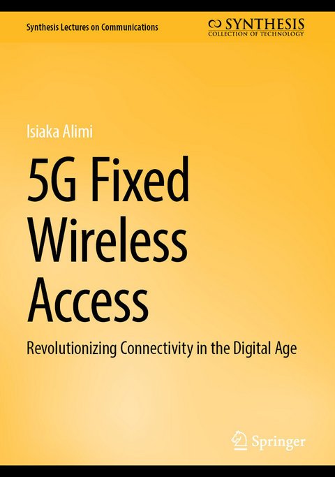 5G Fixed Wireless Access -  Isiaka Alimi
