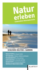 Natur erleben &ndash; Schleswig-Holstein / Hamburg