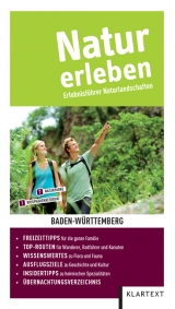 Natur erleben &ndash; Baden-W&uuml;rttemberg