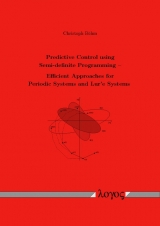 Predictive Control using Semi-definite Programming -- Efficient Approaches for Periodic Systems and Lur'e Systems - Christoph B&ouml;hm