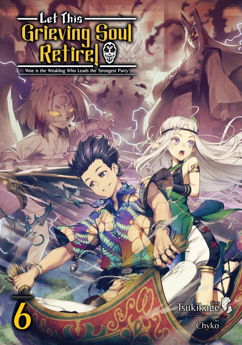 Let This Grieving Soul Retire: Volume 6 (Light Novel) -  Tsukikage