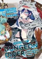 After-School Dungeon Diver: Level Grinding in Another World Volume 4 -  Hitsuji Gamei