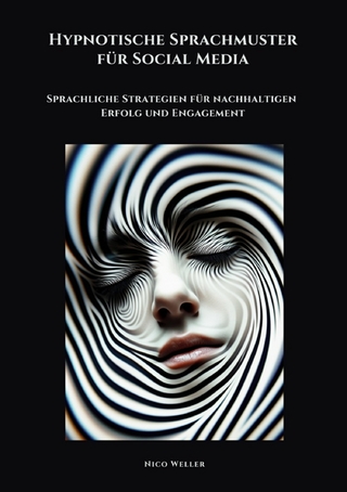 Hypnotische Sprachmuster für Social Media