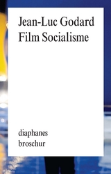Film Socialisme - Jean-Luc Godard