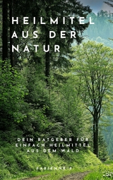 Heilmittel aus der Natur - Fabienne P.