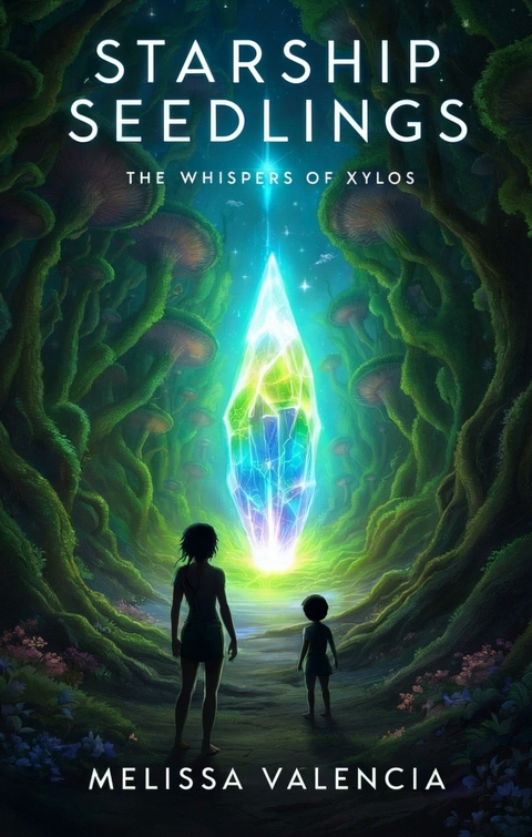 Starship Seedlings -  Melissa Valencia