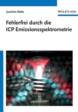 Fehlerfrei durch die ICP Emissionsspektrometrie - Joachim N&ouml;lte