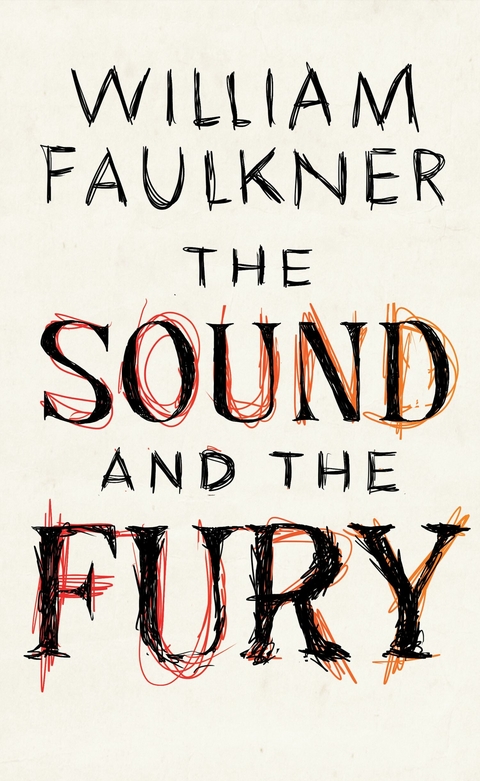 Sound and the Fury -  William Faulkner