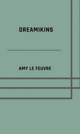 Dreamikins - Amy Le Feuvre