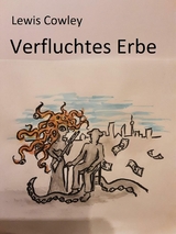 Verfluchtes Erbe - Lewis Cowley