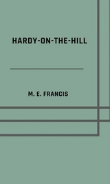 Hardy-on-the-Hill - M. E. Francis