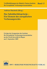 Das Subsidiarit&auml;tsprinzip - Ein Element des europ&auml;ischen Verfassungsrechts - 