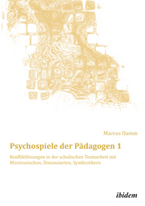Psychospiele der P&auml;dagogen 1 - Marcus Damm