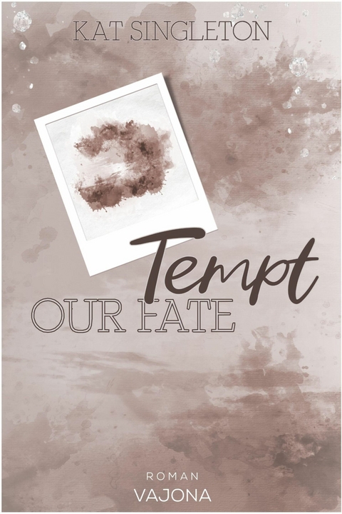 Tempt Our Fate - Kat Singleton