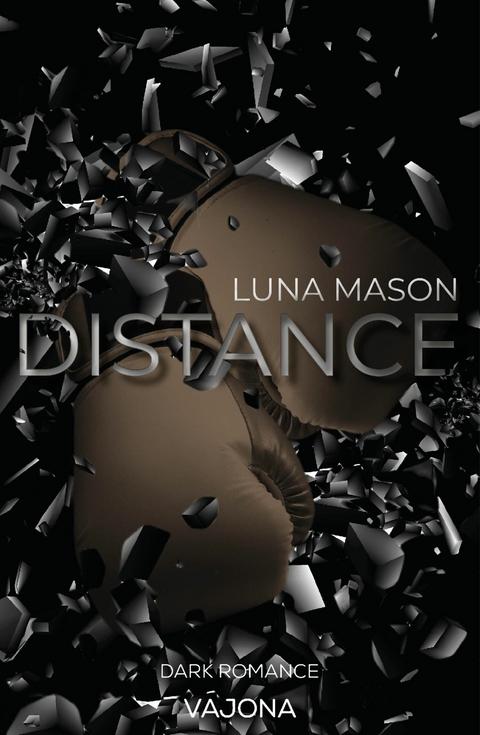 DISTANCE - Luna Mason