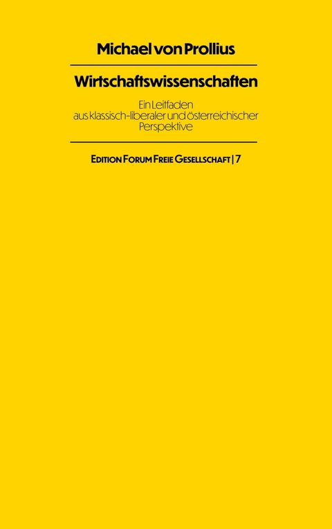 Wirtschaftswissenschaften - Michael von Prollius