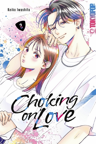 Choking on Love, Band 02