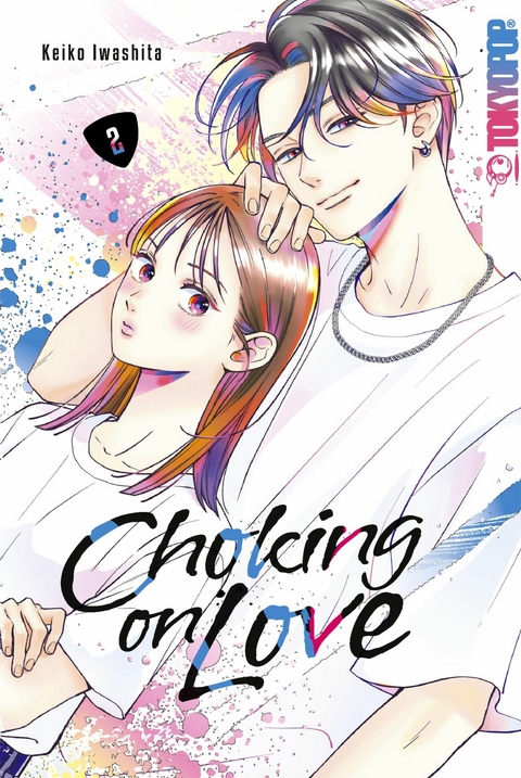 Choking on Love, Band 02 - Keiko washita