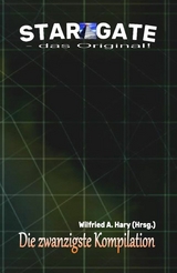 STAR GATE – das Original: Die 20. Kompilation - Wilfried A. Hary