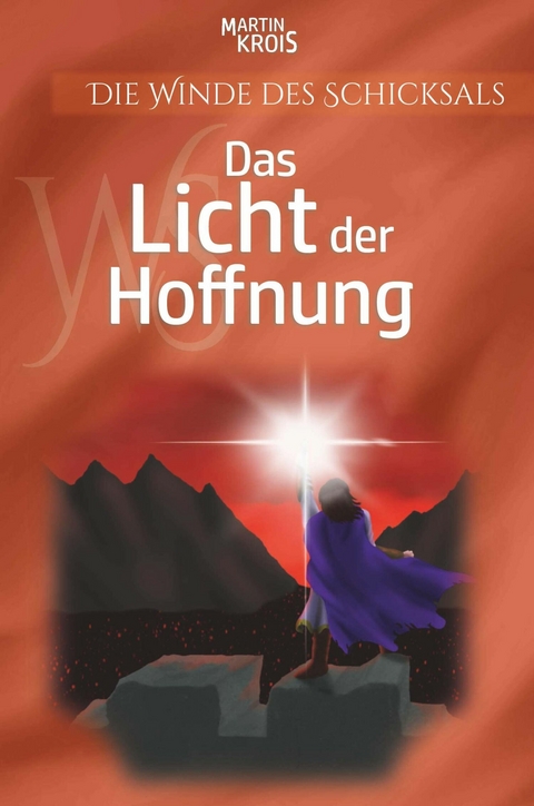 Das Licht der Hoffnung -  Martin Krois