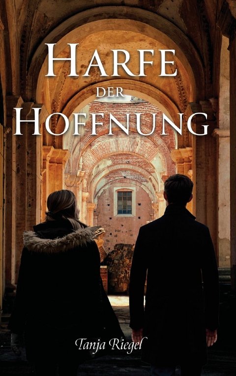 Harfe der Hoffnung - Tanja Riegel