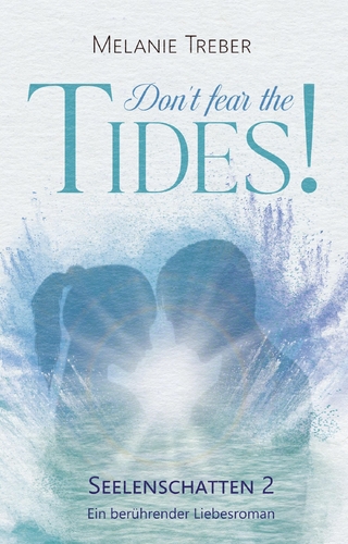 Don't fear the Tides!