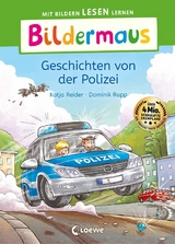 Bildermaus - Geschichten von der Polizei - Katja Reider